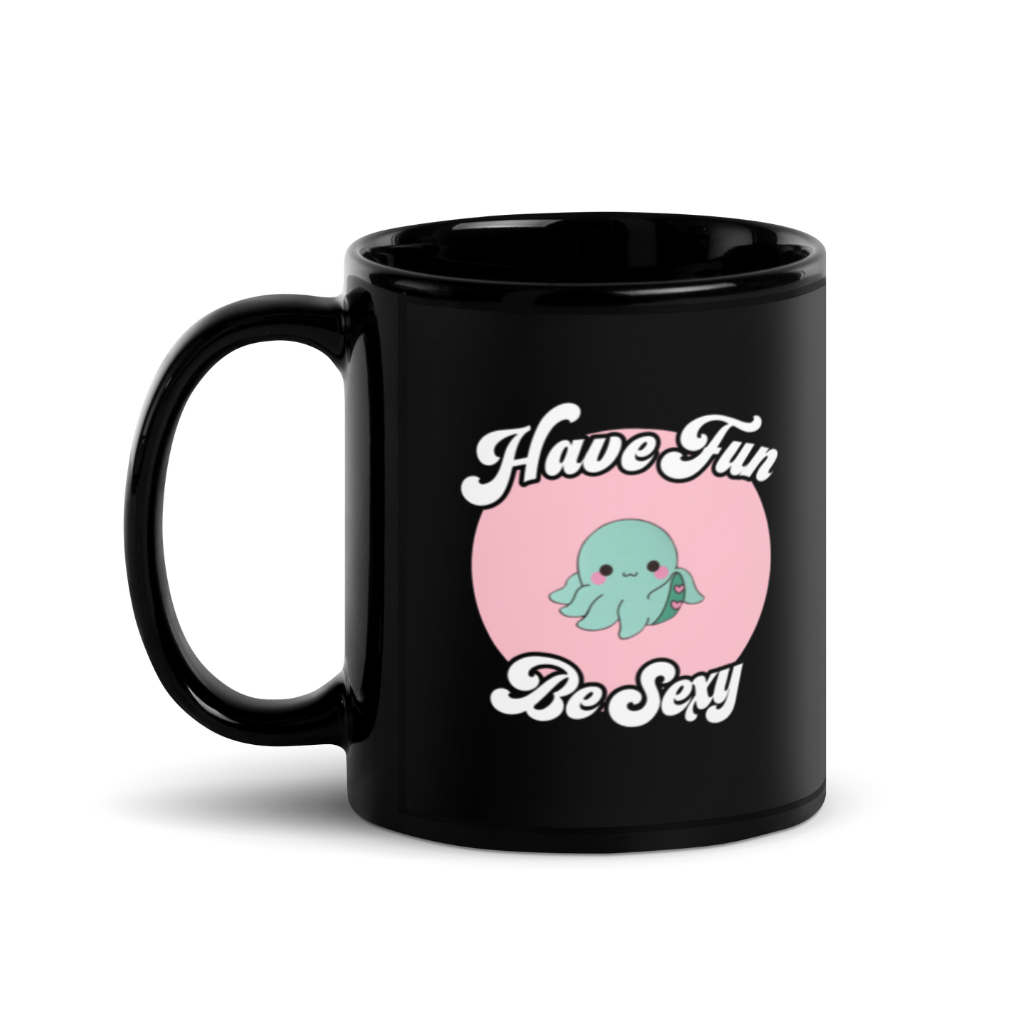 "Be Sexy" Mug - emo_octopus